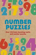 Number Puzzles: Over 150 Brain Boosting Math and Number Puzzles (en Inglés)