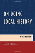 On Doing Local History (American Association for State and Local History) (en Inglés)