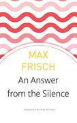 Answer From the Silence: A Story From the Mountains (Swiss List) (en Inglés)
