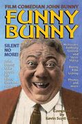 Film Comedian John Bunny: Funny Bunny (en Inglés)
