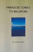 Paradise comes to Mylapore (en Inglés)