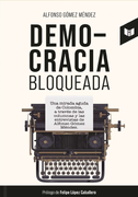 DEMOCRACIA BLOQUEADA (in Spanish)