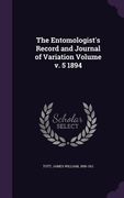The Entomologist's Record and Journal of Variation Volume v. 5 1894 (en Inglés)