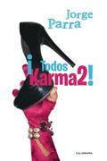 ¡Todos Karma2! (Spanish Edition)