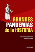 Grandes Pandemias de la Historia (in Spanish)