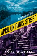 April on Paris Street: Volume 31 (en Inglés)