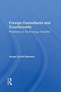 Foreign Consultants and Counterparts: Problems in Technology Transfer 