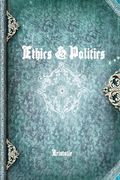 Ethics & Politics (en Inglés)