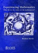 Experiencing Mathematics. What Do We Do, When We Do Mathematics? (en Inglés)