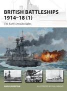 British Battleships 1914-18 (1): The Early Dreadnoughts (en Inglés)