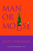 Man or Mouse 