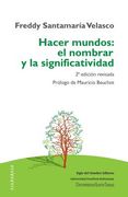 HACER MUNDOS: EL NOMBRAR Y LA SIGNIFICATIVIDAD