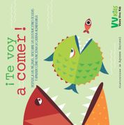 Te voy a Comer! (Vvkids) (Vvkids Libros de Monstruos)