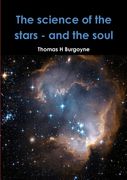 The science of the stars - and the soul (en Inglés)
