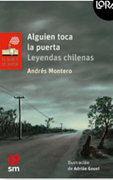 Alguien toca la puerta. Leyendas chilenas (Proyecto Loran) (in Spanish)