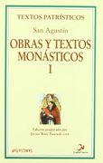 Obras y textos monásticos I (Textos Patrísticos)