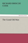the grand old man (en Inglés)