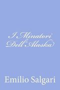 I Minatori Dell'Alaska (en Italiano)