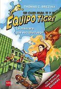 La Máscara Que Escupía Fuego (Equipo tigre)