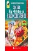 Cocina Rica y Nutritiva con Bajo Colesterol (Vida & Salud