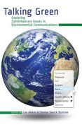 Talking Green: Exploring Contemporary Issues in Environmental Communications (en Inglés)