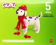 Guau. 5 años, 2 trimestre. Andalucía
