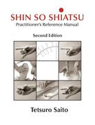 shin so shiatsu: healing the deeper meridian systems - practitioner's reference manual, second edition (en Inglés)