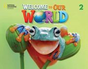 Welcome to our World 2: Student'S Book With Online Practice and Student’S Ebook (en Inglés)