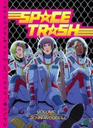Space Trash Vol. 1 (1) (en Inglés)