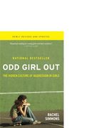 odd girl out,the hidden culture of aggression in girls