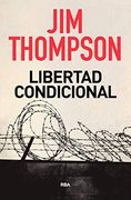 Libertad Condicional (Novela Policíaca Bib)