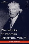 the works of thomas jefferson, vol. vi (in 12 volumes): correspondence 1789-1792