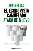 El Economista Camuflado Ataca de Nuevo
