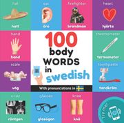 100 Body Words in Swedish: Bilingual Picture Book for Kids: English (en Inglés)
