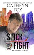 Stick Fight (Boston Bucks) (en Inglés)
