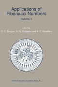 Applications of Fibonacci Numbers: Volume 4 Proceedings of 'The Fourth International Conference on Fibonacci Numbers and Their Applications', Wake For (en Inglés)