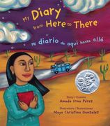 my diary from here to there / mi diario de aqu¡ hasta all 