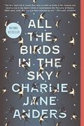 All the Birds in the Sky (en Inglés)