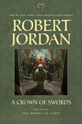 A Crown of Swords: Book Seven of 'The Wheel of Time' 7 