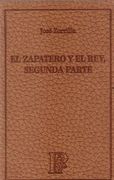 El Zapatero y el Rey, Segunda Parte