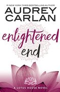 Enlightened end (Lotus House) (en Inglés)