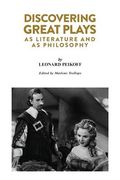 Discovering Great Plays: As Literature and as Philosophy (en Inglés)