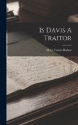Is Davis A Traitor (en Inglés)