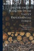 Management Plan for Stone Valley Experimental Forest [microform] (en Inglés)