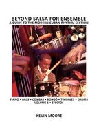 Beyond Salsa for Ensemble - Cuban Rhythm Section Exercises: Piano - Bass - Drums - Timbales - Congas - Bongó (en Inglés)