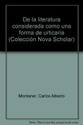 De la literatura considerada como una forma de urticaria (Colección Nova Scholar)