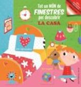 Tot Un Món De Finestres. La Casa