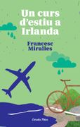 Un Curs D'estiu A Irlanda (COL.LECCIO JOVE)