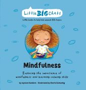 Mindfulness: Exploring the importance of mindfulness and learning calming skills (en Inglés)