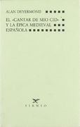 El "Cantar de MíO Cid" y la ÉPica Medieval EspañOla